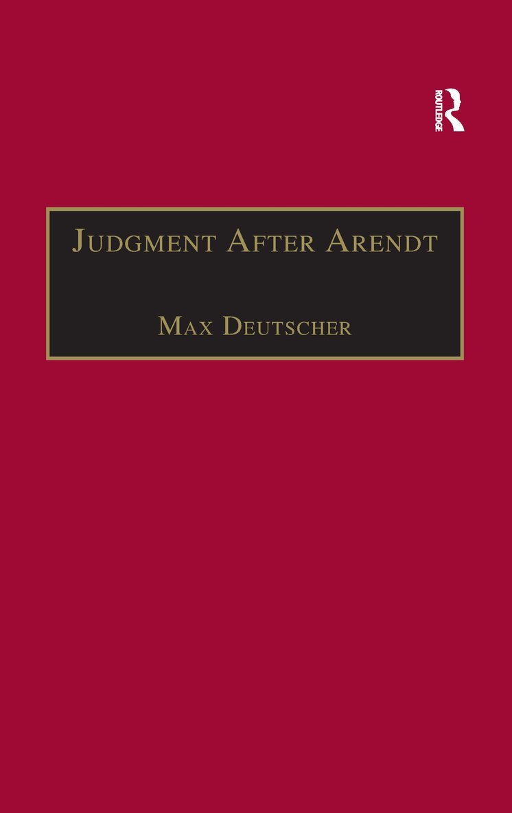 Max Deutscher - Judgment After Arendt, Häftad