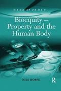 Bioequity  Property and the Human Body