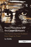 Music, Masculinity and the Claims of History