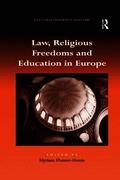 Law, Religious Freedoms and Education in Europe