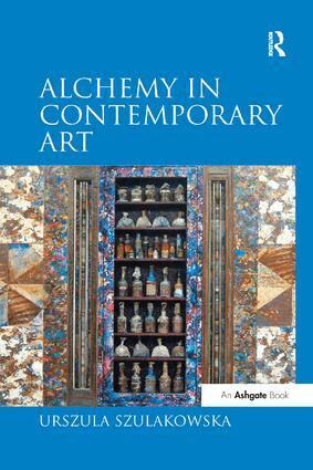 Urszula Szulakowska - Alchemy in Contemporary Art, Häftad