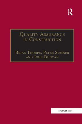 Brian Thorpe, Peter Sumner - Quality Assurance in Construction, Häftad. Tillgänglighet: Lägg i varukorg