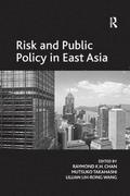 Risk and Public Policy in East Asia