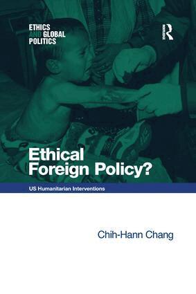 Chih-Hann Chang - Ethical Foreign Policy?, Häftad