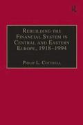 Rebuilding the Financial System in Central and Eastern Europe, 19181994