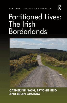 Catherine Nash, Bryonie Reid - Partitioned Lives: The Irish Borderlands, Häftad
