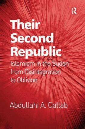 Abdullahi A. Gallab - Their Second Republic, Häftad. Tillgänglighet: Lägg i varukorg