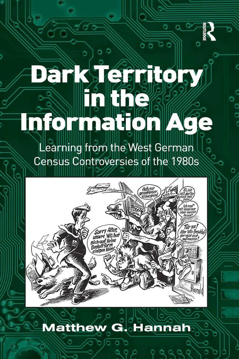 Matthew G. Hannah - Dark Territory in the Information Age, Häftad. Tillgänglighet: Lägg i varukorg