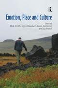 Emotion, Place and Culture