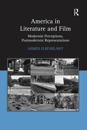 Ahmed Elbeshlawy - America in Literature and Film, Häftad
