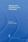 Wittgenstein, Aesthetics and Philosophy