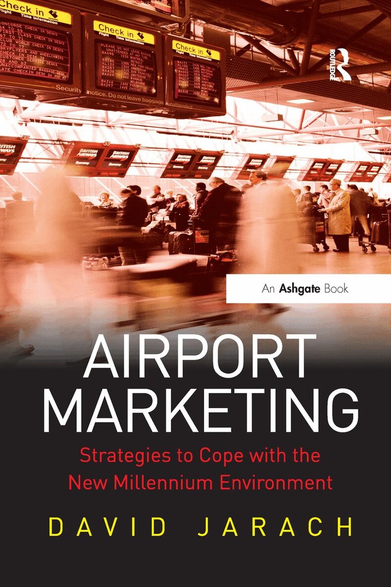 David Jarach - Airport Marketing, Häftad. Tillgänglighet: Lägg i varukorg