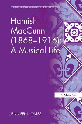 Jennifer L. Oates - Hamish MacCunn (1868-1916): A Musical Life, Häftad