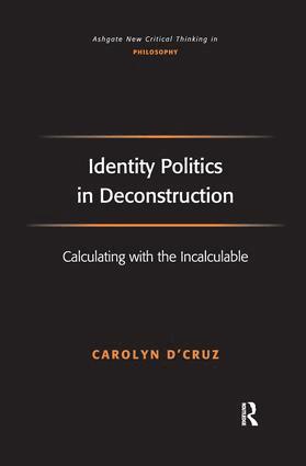 Carolyn D'Cruz - Identity Politics in Deconstruction, Häftad