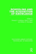 Schooling and the Acquisition of Knowledge