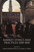 Market Ethics and Practices, c.13001850