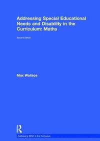 Addressing Special Educational Needs and Disability in the Curriculum: Maths