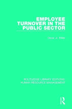 Oscar Miller, Jr. - Employee Turnover in the Public Sector, Häftad. Tillgänglighet: Lägg i varukorg