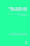 Time, Work and Organization