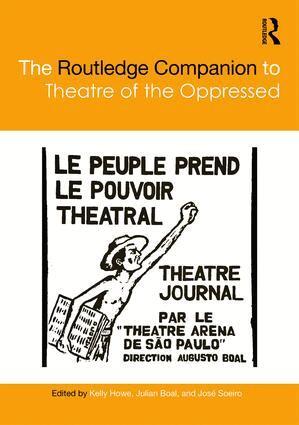Kelly Howe, Julian Boal, José Soeiro - Routledge Companion to Theatre of the Oppressed, Inbunden