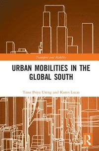 Urban Mobilities in the Global South