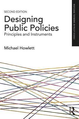 Michael Howlett - Howlett, M: Designing Public Policies, Häftad