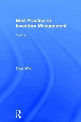 Tony Wild - Best Practice in Inventory Management, Inbunden. Tillgänglighet: Lägg i varukorg