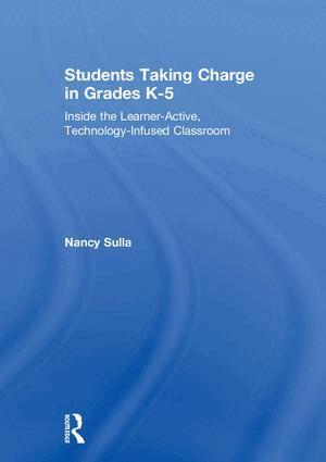 Nancy Sulla - Students Taking Charge in Grades K-5, Inbunden. Tillgänglighet: Lägg i varukorg