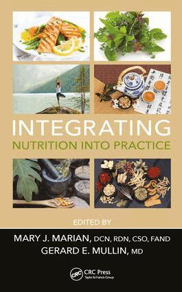 Mary J. Marian, MD Mullin - Integrating Nutrition into Practice, Inbunden