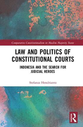 Stefanus Hendrianto - Law and Politics of Constitutional Courts, Inbunden. Tillgänglighet: Lägg i varukorg