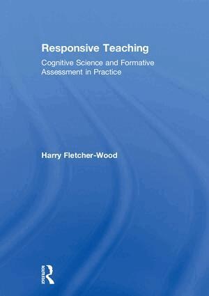Harry Fletcher-Wood - Responsive Teaching, Inbunden
