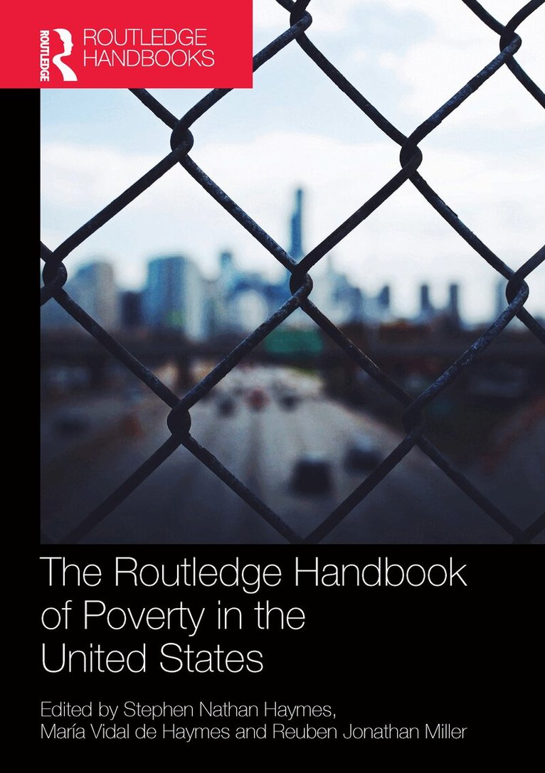 Stephen Haymes, Maria Vidal de Haymes, Reuben Miller - Routledge Handbook of Poverty in the United States, Häftad. Tillgänglighet: Lägg i varukorg