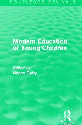 Nancy Catty - Modern Education of Young Children (1933), Inbunden. Tillgänglighet: Lägg i varukorg