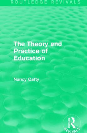 Nancy Catty - Theory and Practice of Education (1934), Inbunden. Tillgänglighet: Lägg i varukorg
