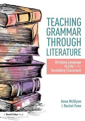 Anna McGlynn, Rachel Fenn - Teaching Grammar through Literature, Häftad