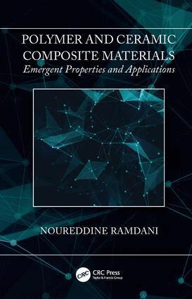 Noureddine Ramdani - Polymer and Ceramic Composite Materials, Inbunden