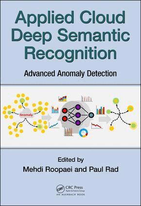 Mehdi Roopaei, Peyman Najafirad (Paul Rad) - Applied Cloud Deep Semantic Recognition, Inbunden. Tillgänglighet: Lägg i varukorg