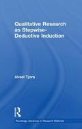 Qualitative Research as Stepwise-Deductive Induction