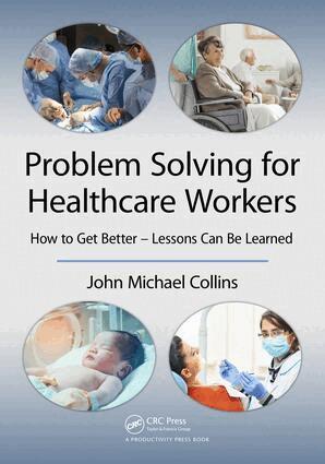 John Michael Collins - Problem Solving for Healthcare Workers, Inbunden. Tillgänglighet: Lägg i varukorg