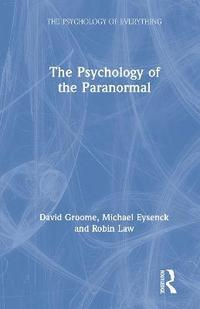 The Psychology of the Paranormal