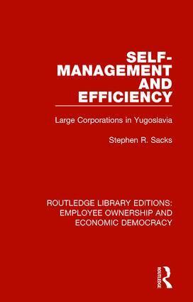 Stephen R. Sacks - Self-Management and Efficiency, Häftad