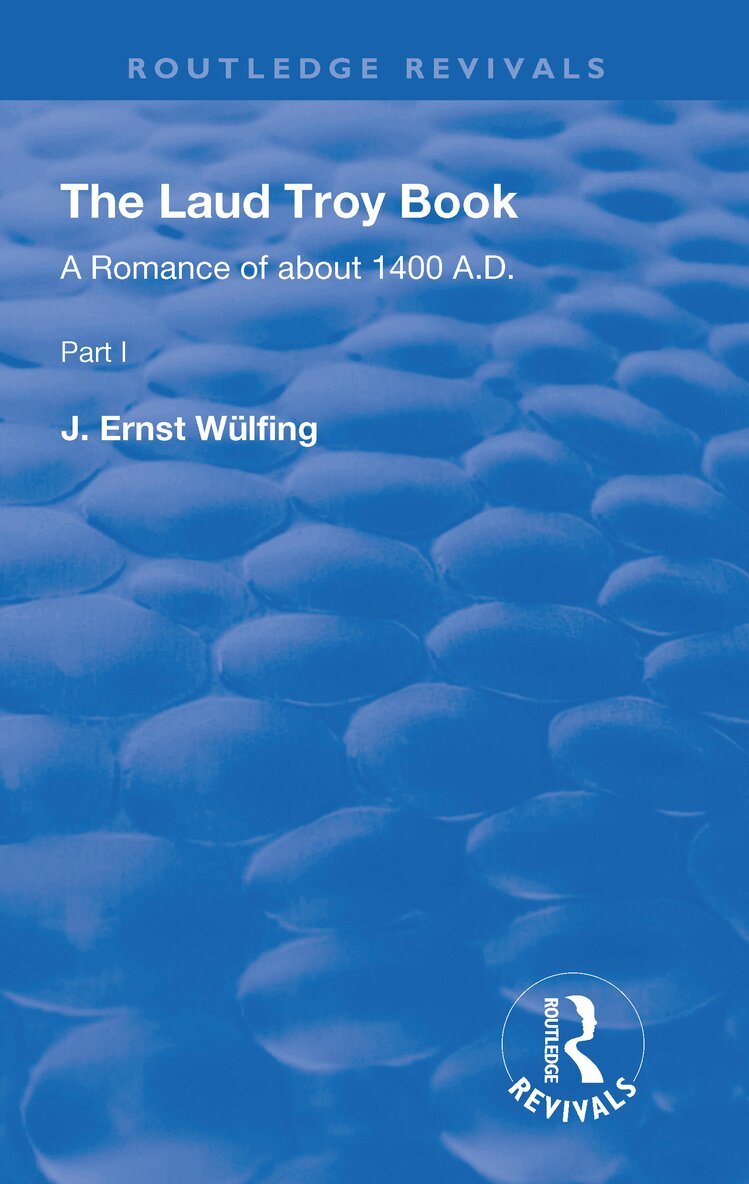 J. Ernst Wülfing - Laud Troy Book, Häftad. Tillgänglighet: Lägg i varukorg
