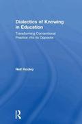 Dialectics of Knowing in Education