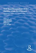 East West Perspectives on 21st Century Urban Development