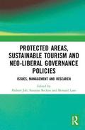 Protected Areas, Sustainable Tourism and Neo-liberal Governance Policies