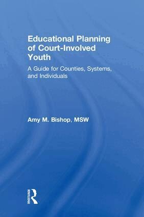 Amy Bishop - Educational Planning of Court-Involved Youth, Inbunden