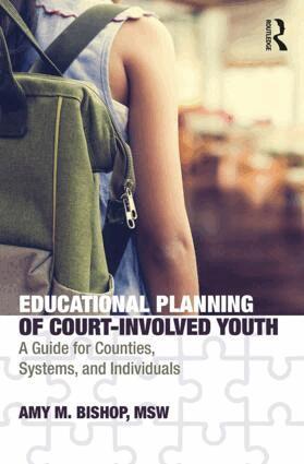 Amy Bishop - Educational Planning of Court-Involved Youth, Häftad