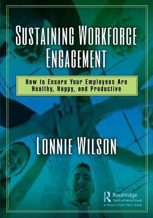 Lonnie Wilson - Sustaining Workforce Engagement, Inbunden. Tillgänglighet: Lägg i varukorg
