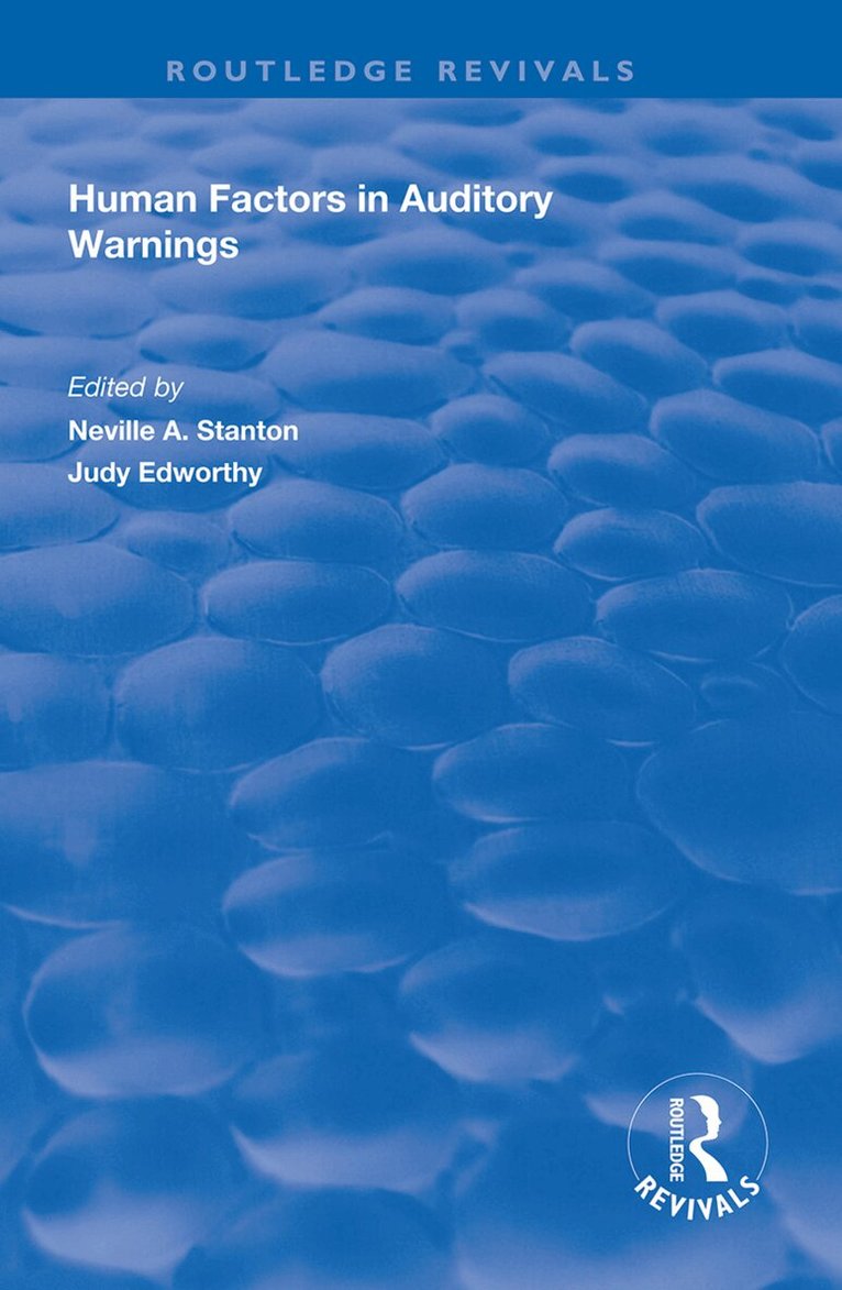 Judy Edworthy, Neville A. Stanton - Human Factors in Auditory Warnings, Häftad