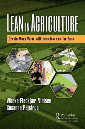 Vibeke Fladkjaer Nielsen, Susanne Pejstrup - Lean in Agriculture, Inbunden. Tillgänglighet: Lägg i varukorg